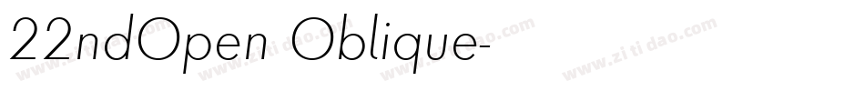 22ndOpen Oblique字体转换